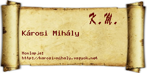 Károsi Mihály névjegykártya